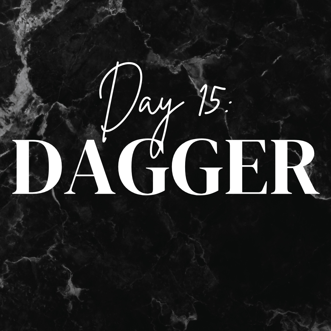 Day 15: Dagger