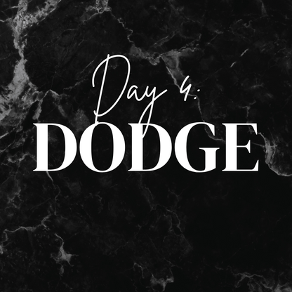 Day 04: Dodge