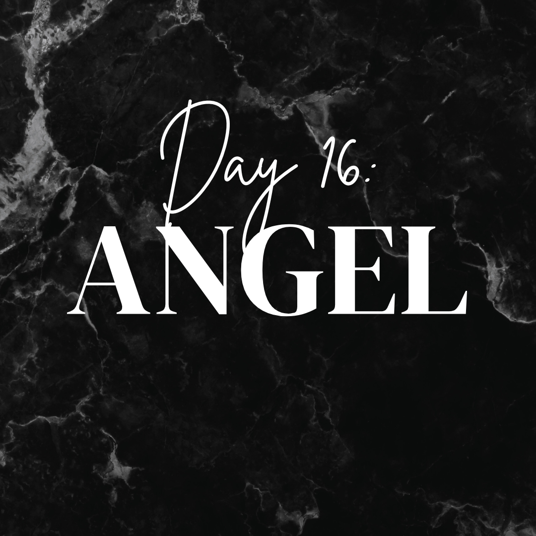 Day 16/17: Angel & Demon